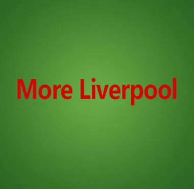 More Liverpool